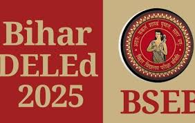 Bihar DElEd 2025