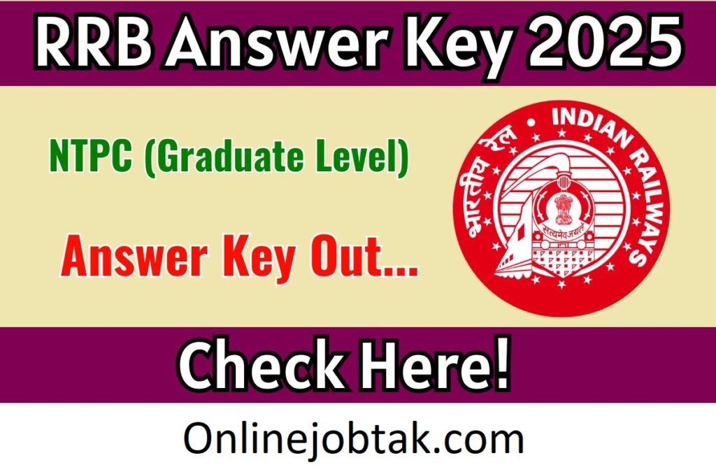 RRB NTPC Graduate Level Answer Key 2025