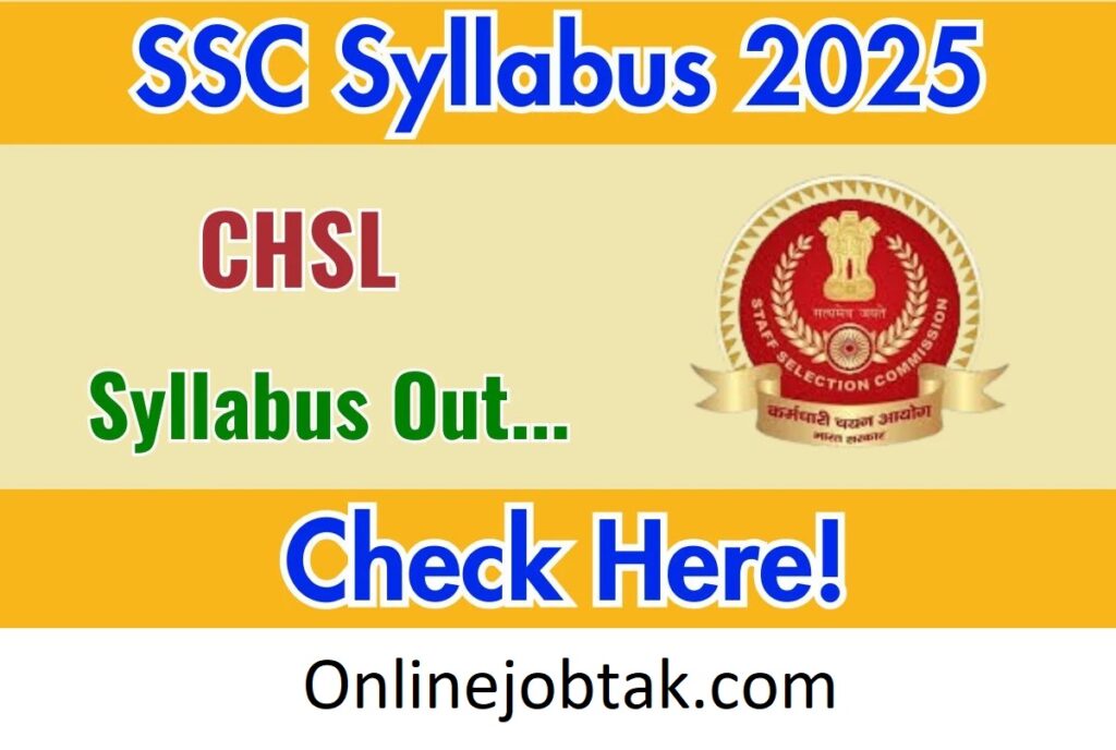 SSC CHSL 2025 Syllabus & Exam Pattern