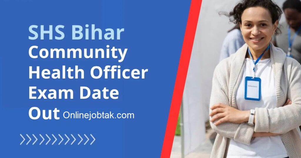 Bihar SHSB Community Health Officer