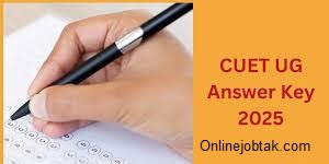 CUET UG 2025 Answer Key Released